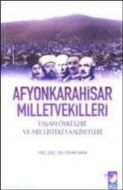 Afyonkarahisar Milletvekilleri                                                                                                                                                                                                                                 