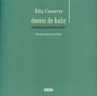 Öncesi de Kalır                                                                                                                                                                                                                                                