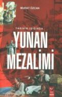 Yunan Mezalimi                                                                                                                                                                                                                                                 