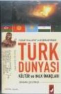 Yaşar Kalafat’ın Eserlerinde  Türk Dünyası Kültür                                                                                                                                                                                                              