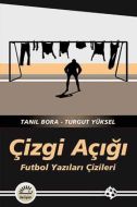 Çizgi Açığı                                                                                                                                                                                                                                                    
