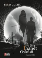 Adı Bir İhanet Öyküsü                                                                                                                                                                                                                                          