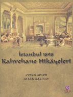 İstanbul 1898 - Kahvehane Hikayeleri                                                                                                                                                                                                                           