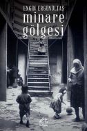 Minare Gölgesi                                                                                                                                                                                                                                                 
