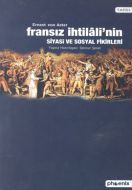 Fransız İhtilali’nin Siyasi ve Sosyal Fikirleri                                                                                                                                                                                                                