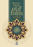 Kur’an-ı Kerim Elif Bası ve Tecvid                                                                                                                                                                                                                             