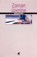 Zaman Üzerine                                                                                                                                                                                                                                                  
