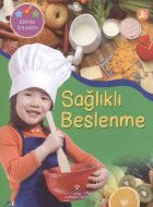 Bilimle Tanışalım - Sağlıklı Beslenme                                                                                                                                                                                                                          