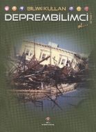 Bilimi Kullan Deprembilimci Ol                                                                                                                                                                                                                                 