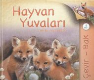 Çevir Bak - Hayvan Yuvaları                                                                                                                                                                                                                                    