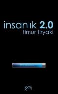 İnsanlık 2.0                                                                                                                                                                                                                                                   