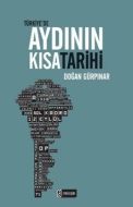 Türkiye’de Aydının Kısa Tarihi                                                                                                                                                                                                                                 