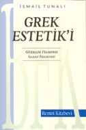 Grek Estetik’i Güzellik Felsefesi Sanat Felsefesi                                                                                                                                                                                                              