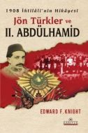Jön Türkler ve 2. Abdülhamid                                                                                                                                                                                                                                   