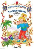 İyimser İle Gülümser 5 Temizlik Sağlıktır                                                                                                                                                                                                                      