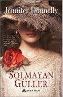 Solmayan Güller                                                                                                                                                                                                                                                
