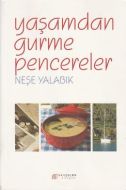 Yaşamdan Gurme Pencereler                                                                                                                                                                                                                                      