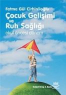 Çocuk Ruh Sağlığı ve Gelişimi                                                                                                                                                                                                                                  