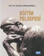 Eğitim Felsefesi                                                                                                                                                                                                                                               