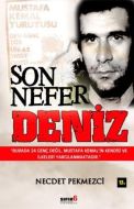 Son Nefer Deniz                                                                                                                                                                                                                                                