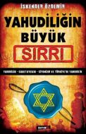 Yahudiliğin Büyük Sırrı                                                                                                                                                                                                                                        