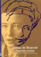 Simone de Beauvoir - özgürlüğü Yazmak                                                                                                                                                                                                                          