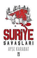 Suriye Savaşları                                                                                                                                                                                                                                               