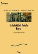Entelektüel Tekele Karşı                                                                                                                                                                                                                                       