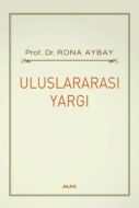 ULUSLARARASI YARGI                                                                                                                                                                                                                                             
