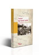 Tarsus İşçi Sınıfı Tarihi                                                                                                                                                                                                                                      