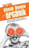 Benim Annem % 100 Organik                                                                                                                                                                                                                                      