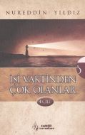 İşi Vaktinden Çok Olanlar (4 Cilt Takım - Kutulu)                                                                                                                                                                                                              