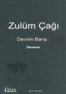 Zulüm Çağı                                                                                                                                                                                                                                                     
