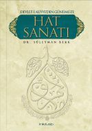 Devlet-i Aliyye’den Günümüze Hat Sanatı                                                                                                                                                                                                                        