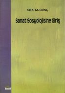 Sanat Sosyolojisine Giriş                                                                                                                                                                                                                                      