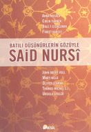 Batılı Düşünürlerin Gözüyle Said Nursi                                                                                                                                                                                                                         