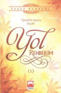 Yol Rehberim - 1                                                                                                                                                                                                                                               