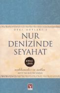 Nur Denizinde Seyahat                                                                                                                                                                                                                                          