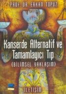 Kanserde Alternatif ve Tamamlayıcı Tıp                                                                                                                                                                                                                         