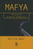 Mafya - Yeraltının Kriminal Efendileri                                                                                                                                                                                                                         