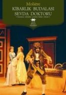 Kibarlık Budalası Sevda Doktoru (Antik)                                                                                                                                                                                                                        