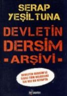 Devletin Dersim Arşivi                                                                                                                                                                                                                                         