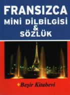 Fransızca Mini Dilbilgisi ve Sözlük                                                                                                                                                                                                                            