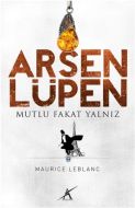Arsen Lüpen - Mutlu Fakat Yalnız                                                                                                                                                                                                                               