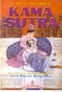 Kama Sutra Hintlilerin Sevişme Sanatı (Zevk Üzerin                                                                                                                                                                                                             