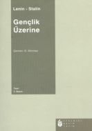 Gençlik Üzerine                                                                                                                                                                                                                                                