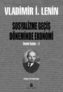 Sosyalizme Geçiş Döneminde Ekonomi                                                                                                                                                                                                                             