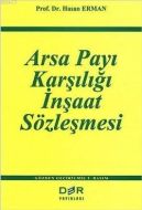 Arsa Payı Karşılığı İnşaat Sözleşmesi                                                                                                                                                                                                                          