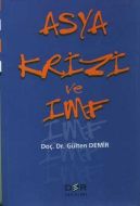 Asya Krizi ve IMF                                                                                                                                                                                                                                              