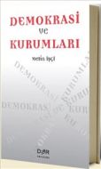 Demokrasi ve Kurumları                                                                                                                                                                                                                                         